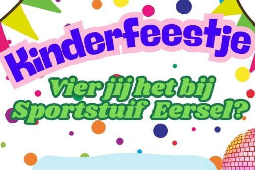 Kinderfeestje Sportstuif Eersel